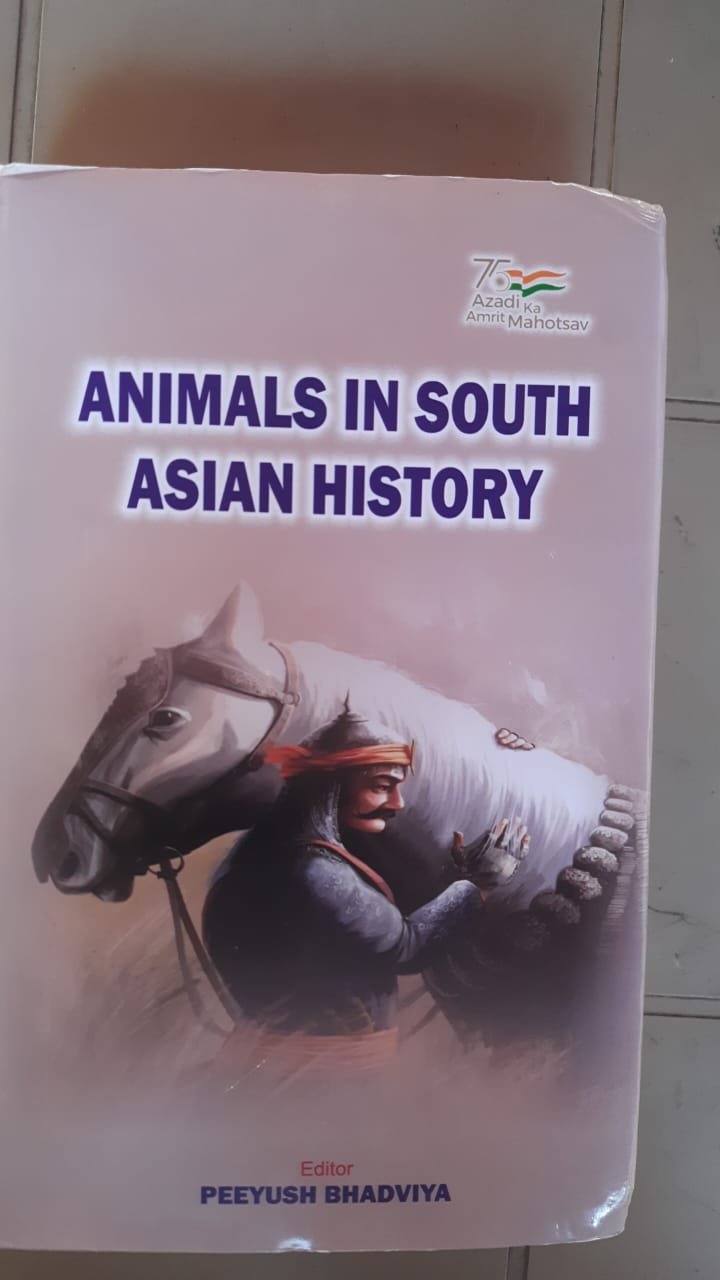 Himanshu Publications of  Udaipur published a chapter by Dr Shaikh Musak Rajjak and Dr Kazi Yasmin in book entitled  Animals in South Asian History. Principal, Dr Mazahar Ahmad Farooqui has congratulated both