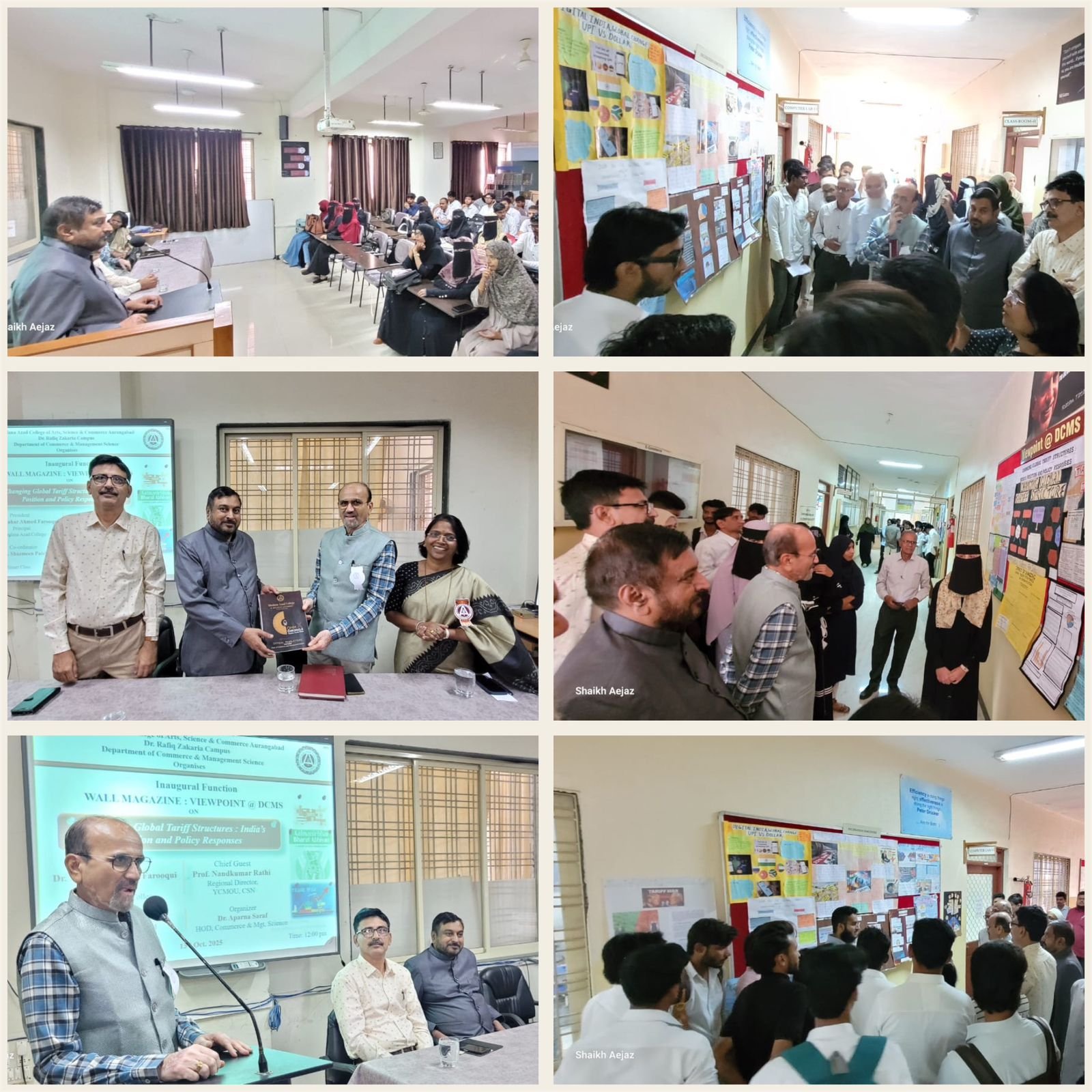 Inauguration of Viewpoint@DCMS The Dept. of Commerce & Management Science inaugurated its wall magazine Viewpoint@DCMS on the theme “Changing Global Tariff Structures: India’s Position and Policy Responses.” Chief Guest Dr. Nandkumar Rathi , Regional Director, YCMOU , CSN Region highlighted how global events influence economies, adding that India’s resilience and opportunistic approach can make this an era of self-reliance.Principal Dr. Mazahar Ahmed Farooqui guided the students on the current scenario of international relations and urged them to stay informed about both global and domestic trade developments. Vice Principal Dr. Arif Pathan graced the occasion.Dr. Aparna Saraf, HoD, briefed about the programme. More than 35 students studied the theme in depth, prepared informative posters and presented their perspectives on how shifting global tariffs are reshaping India’s trade and growth opportunities. Their active participation reflected awareness, curiosity, and analytical thinking. The event was convened by Ms. Shazmeen Patel and was successfully organised through the collective efforts of the students and staff of the department.