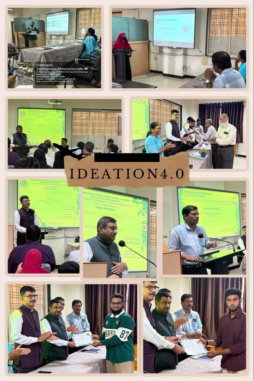 The Dept. of Commerce & Management Science, in collaboration with the Dept. of Mathematics, successfully organised Ideation 4.0, providing students a platform to showcase innovative ideas and entrepreneurial thinking. Fifteen teams presented their ideas with confidence. Principal Dr. Mazahar Ahmed Farooqui appreciated the students and encouraged them to embrace innovation, while Vice Principal Dr. Arif Pathan congratulated the participants and emphasised nurturing future job creators. The organising departments also felicitated Dr. Farooqui on his retirement, expressing heartfelt gratitude for his visionary leadership, continuous support and inspiring contribution to student development.